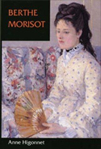 Berthe Morisot: A Life