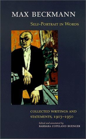 Max Beckmann: Self-Portrait in Words