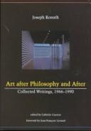 Art After Philosophy and After