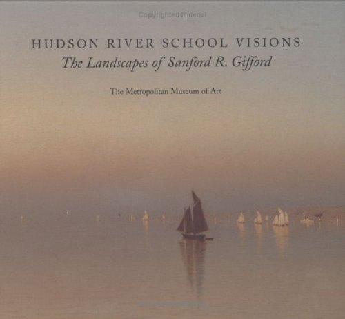 Sanford Robinson Gifford: A Retrospective Exhibition