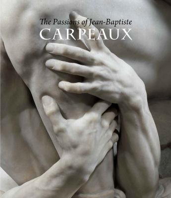 Jean-Baptiste Carpeaux (1827-1875): Sculptor of the Second Empire