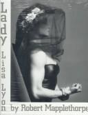 Robert Mapplethorpe: Lady: Lisa Lyon