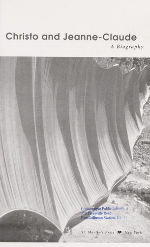 Christo and Jeanne-Claude: A Biography
