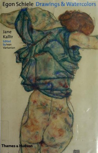 Egon Schiele: Drawings and Watercolors