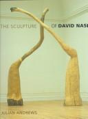 David Nash: Wood Sculpture