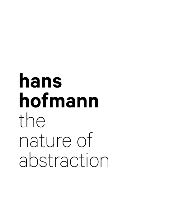 Hans Hofmann: Catalogue Raisonné of His Art