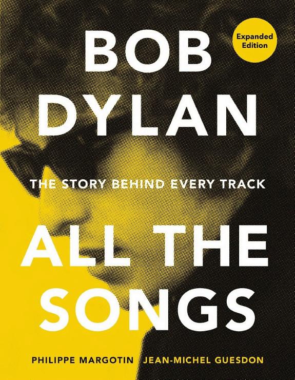 Bob Dylan: All the Songs