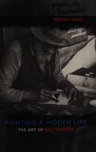 Bill Traylor: Drawing a Life