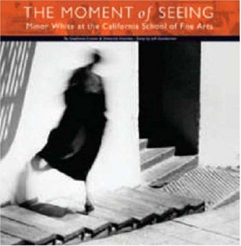 Minor White: The Eye That Shapes
