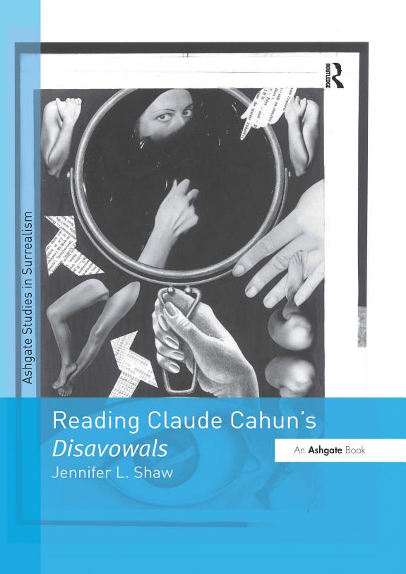 Claude Cahun: A Sensual Politics of Photography