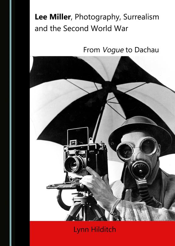 Lee Miller's Grim War: Photographs and Reportage