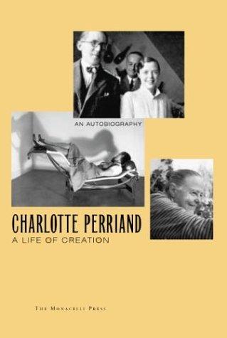 A Life of Creation: Charlotte Perriand