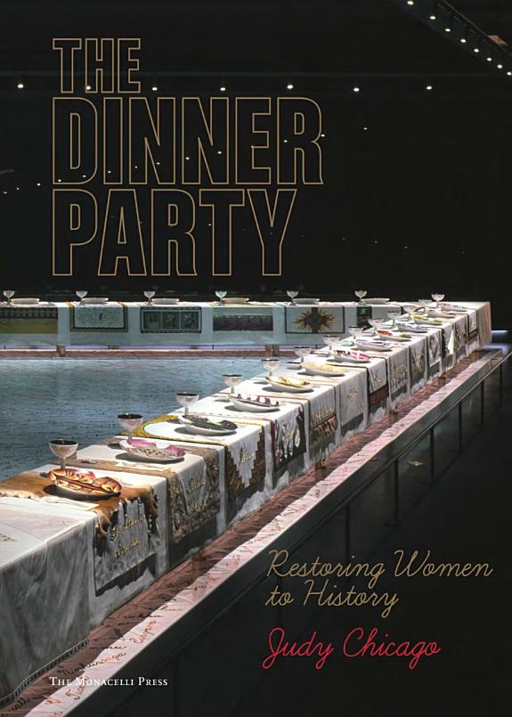 The Dinner Party: Restoring Women to History