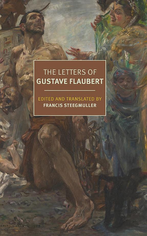 Du Camp and Flaubert: A Friendship in Letters