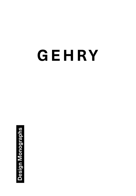 Frank Gehry: Buildings and Projects