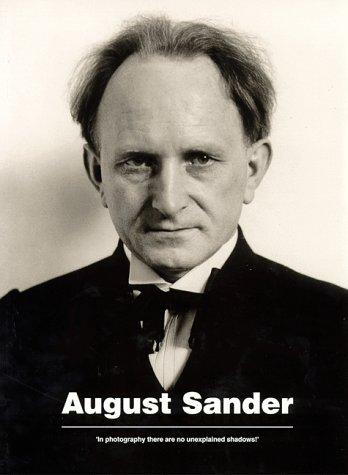 August Sander: A Life in Photographs