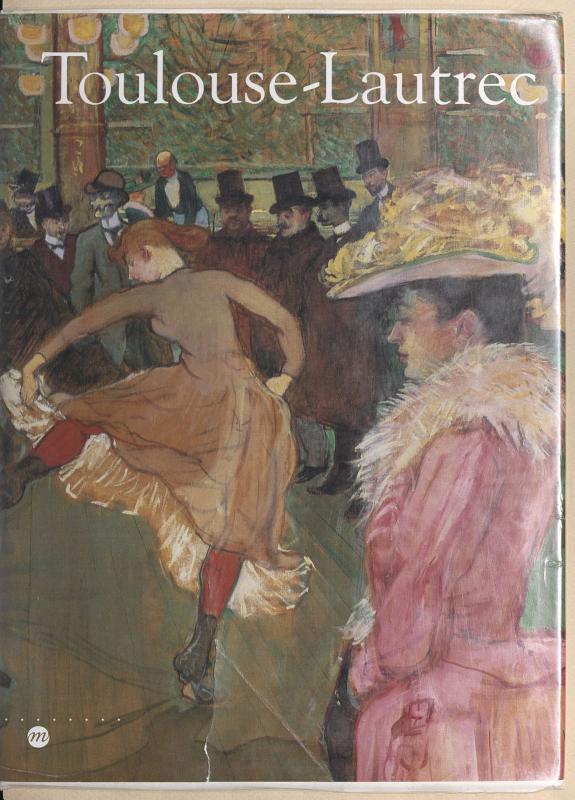 The Complete Paintings of Toulouse-Lautrec