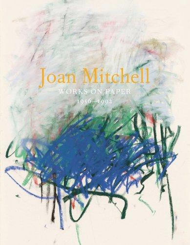 Joan Mitchell: Works on Paper