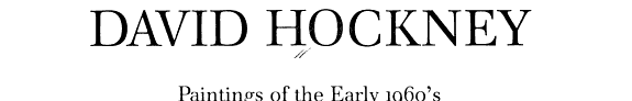 David Hockney: Paintings 1960-1968