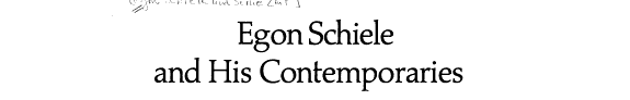 Egon Schiele: His Life and Work