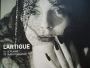 The Photography of Jacques Henri Lartigue