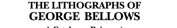 George Bellows: His Life and Development as an Artist
