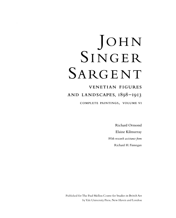 John Singer Sargent: His Own Work