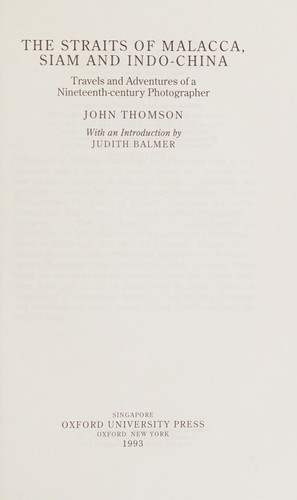 The Straits of Malacca, Siam, and Indo-China