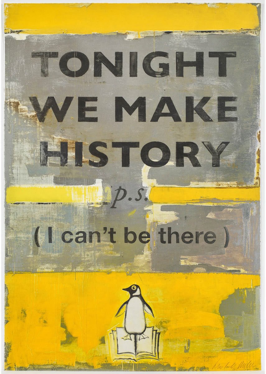 Harland Miller — Tonight We Make History, P.s. I Can't Be There (Small)