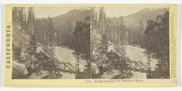 Bridge Crossing the American River, California, No. 209 from the series "California"