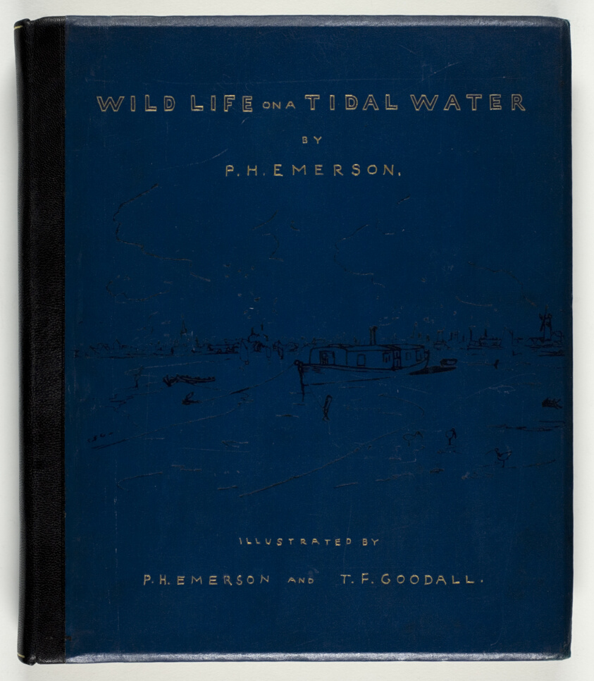 Peter Henry Emerson — Wild Life on a Tidal Water: The Adventures of a House-Boat and Her Crew