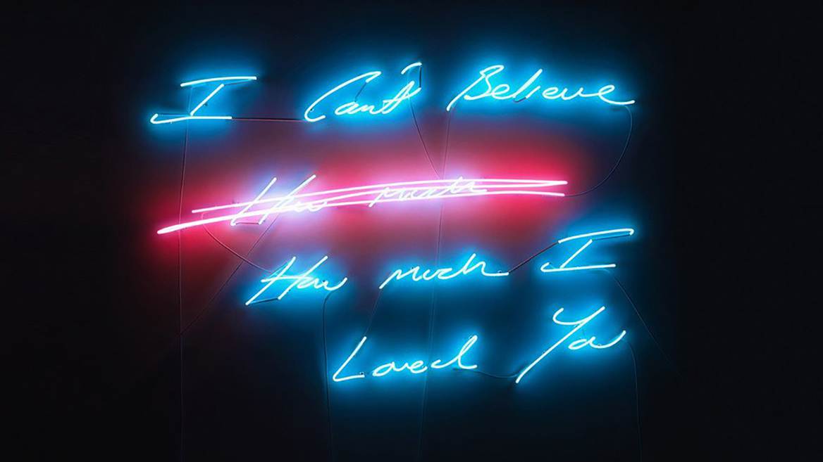 Tracey Emin — Tracey Emin 翠西 · 艾敏 | I can't Believe (how much) How much I Loved You 我無法相信我曾如此(如此)愛過你