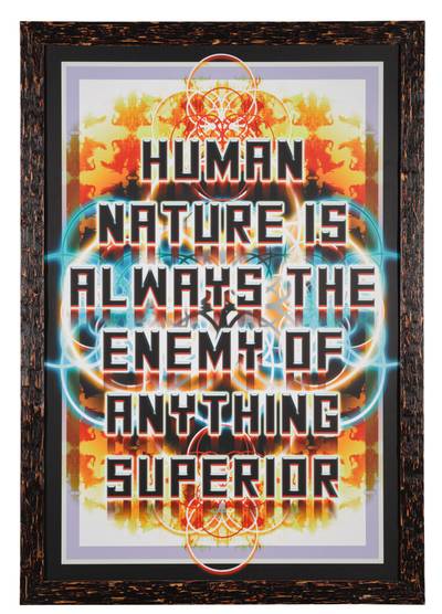Human Nature Is Always The Enemy Of Anything Superior