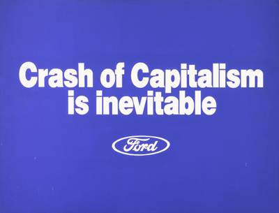 The Crash of Capitalism is Inevitable