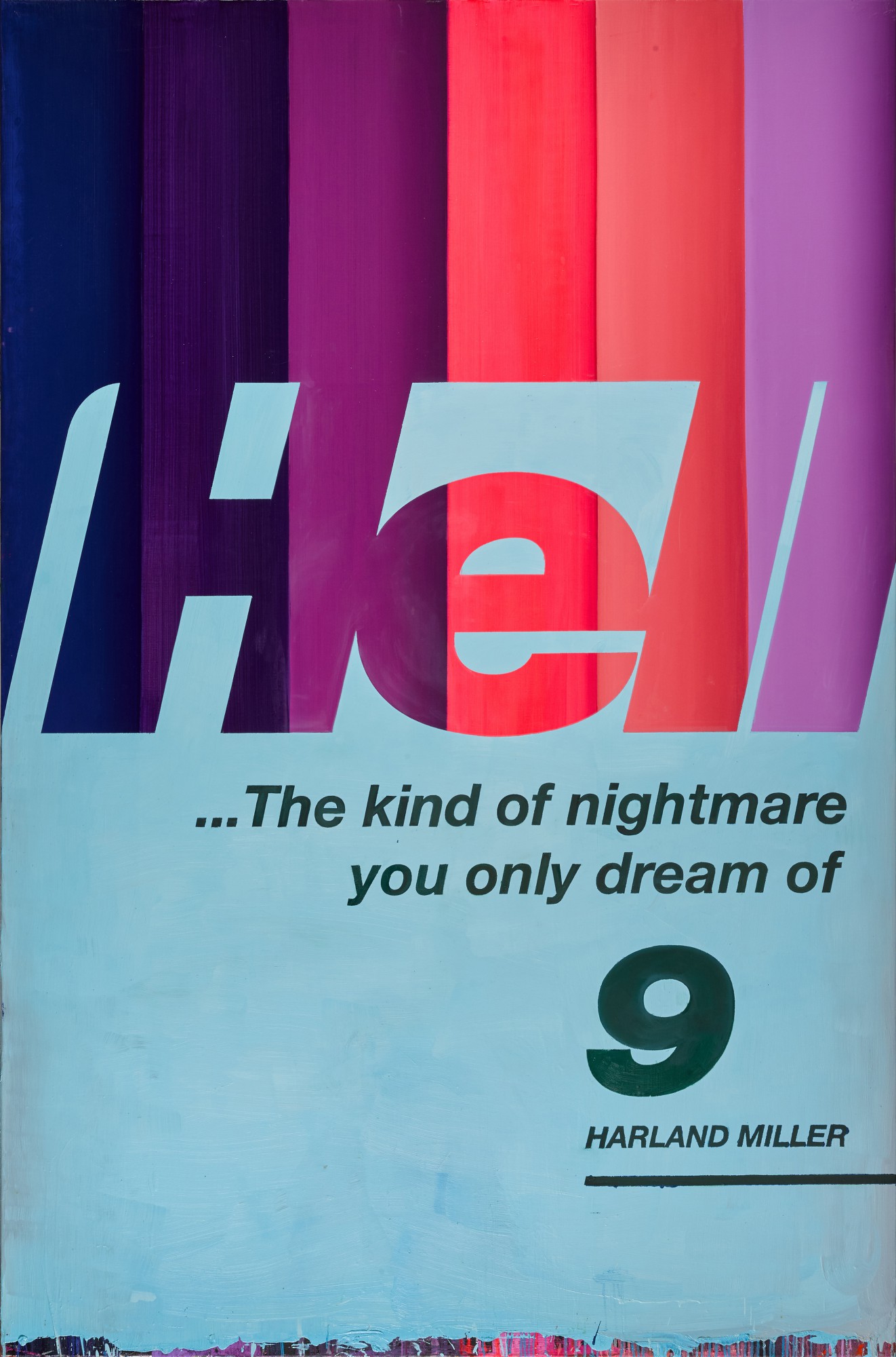 Harland Miller — Hell...The Kind Of Nightmare You Only Dream Of 9