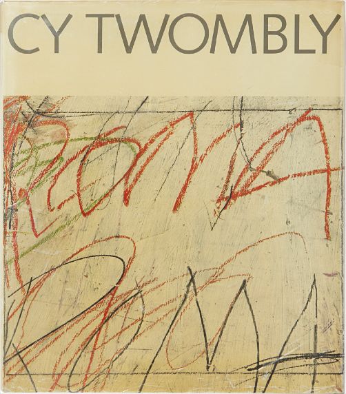 Cy Twombly — Zeichnugen 1953-1973