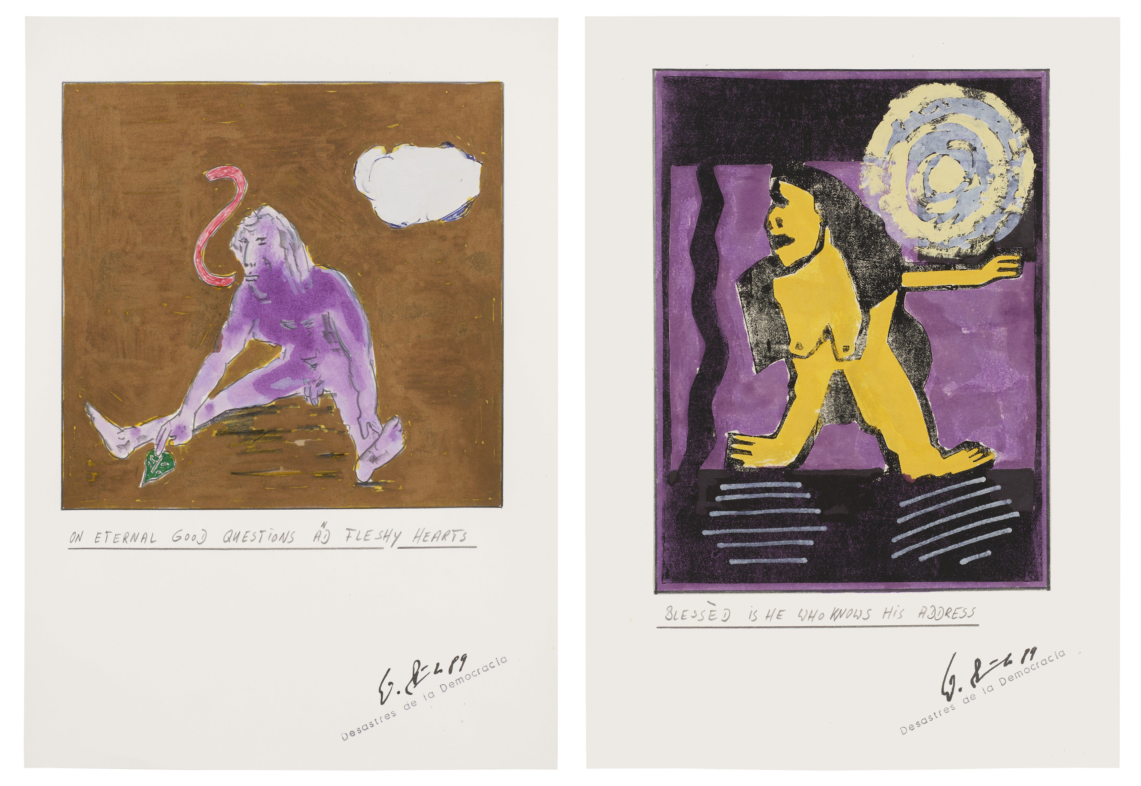 Werner Büttner — On Eternal Good Questions and Fleshy Hearts; and Blessed is He Who Knows His Address, from Desastres de la Democracia (Disasters of Democracy)