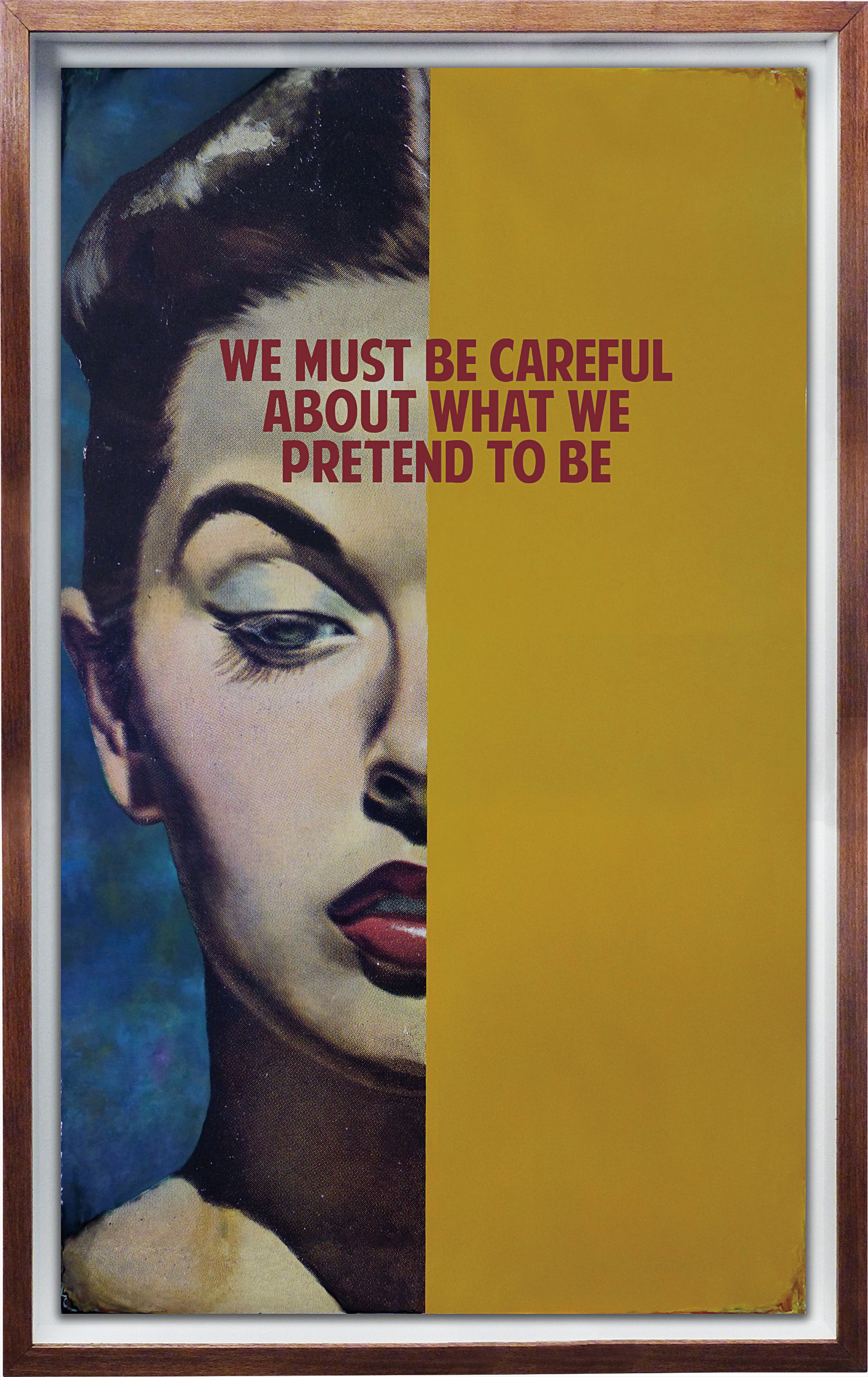 The Connor Brothers — We Must Be Careful About What We Pretend To Be