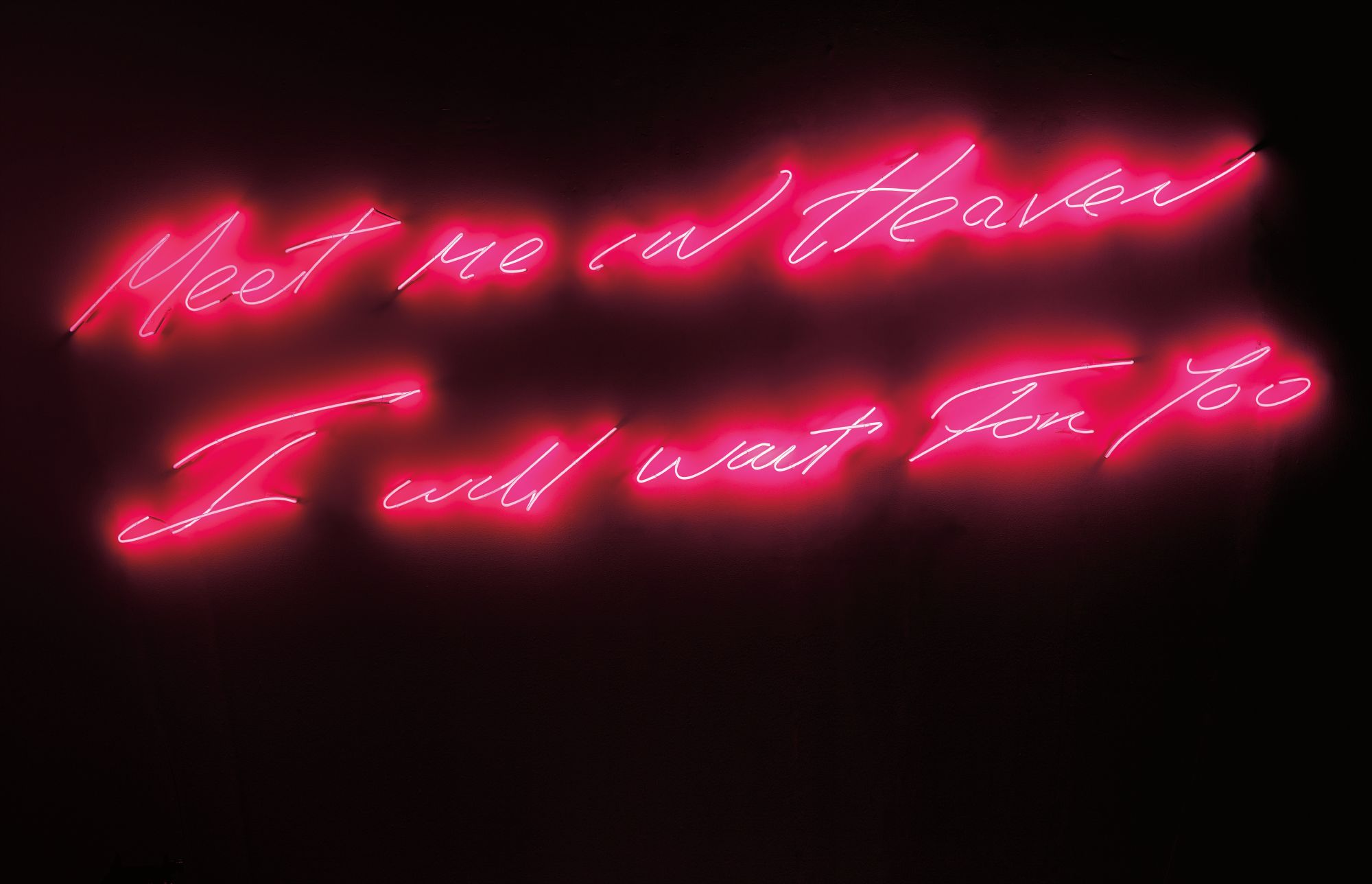 Tracey Emin — Meet Me In Heaven I Will Wait For You