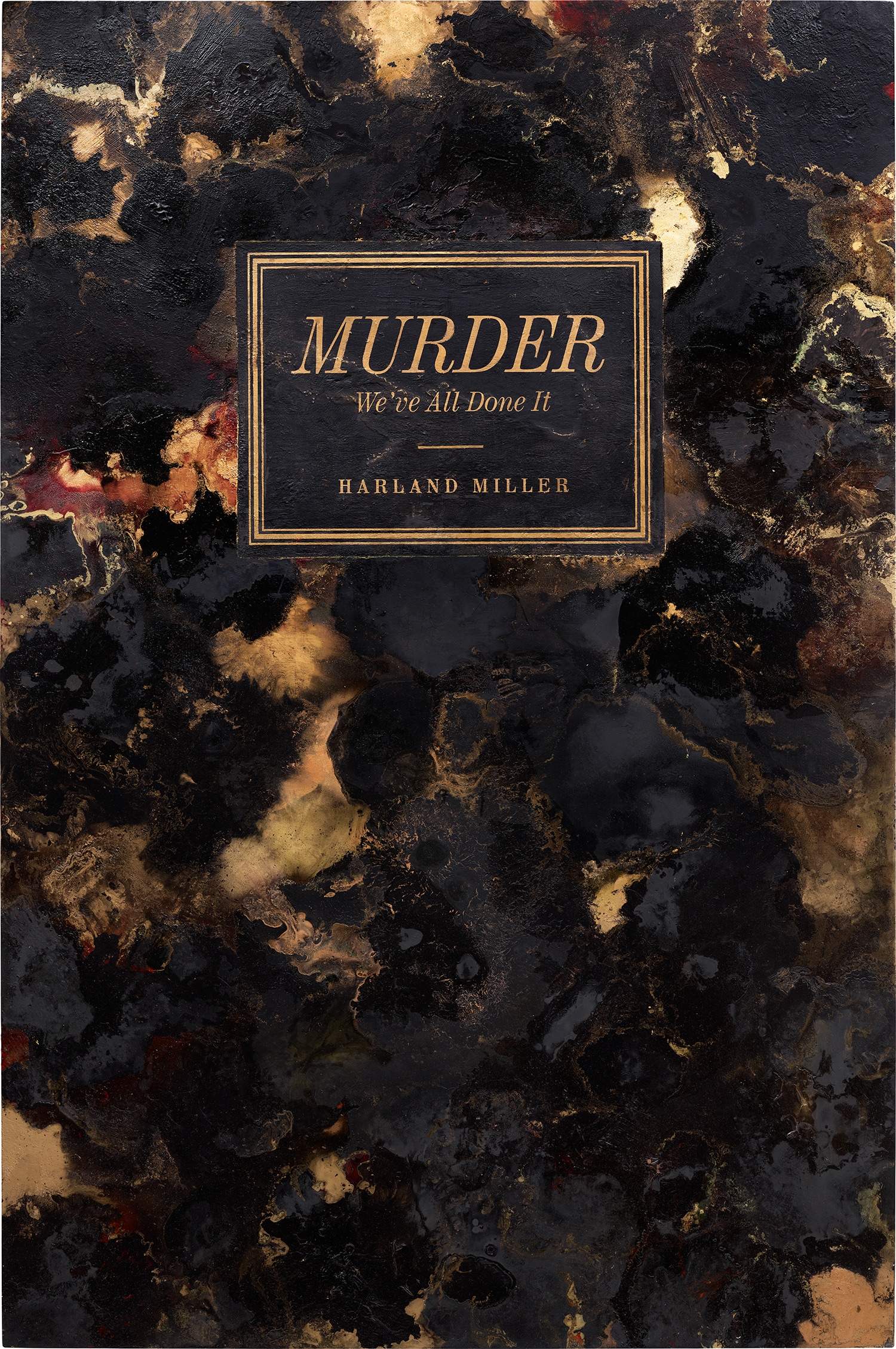 Harland Miller — Murder - We’ve All Done It