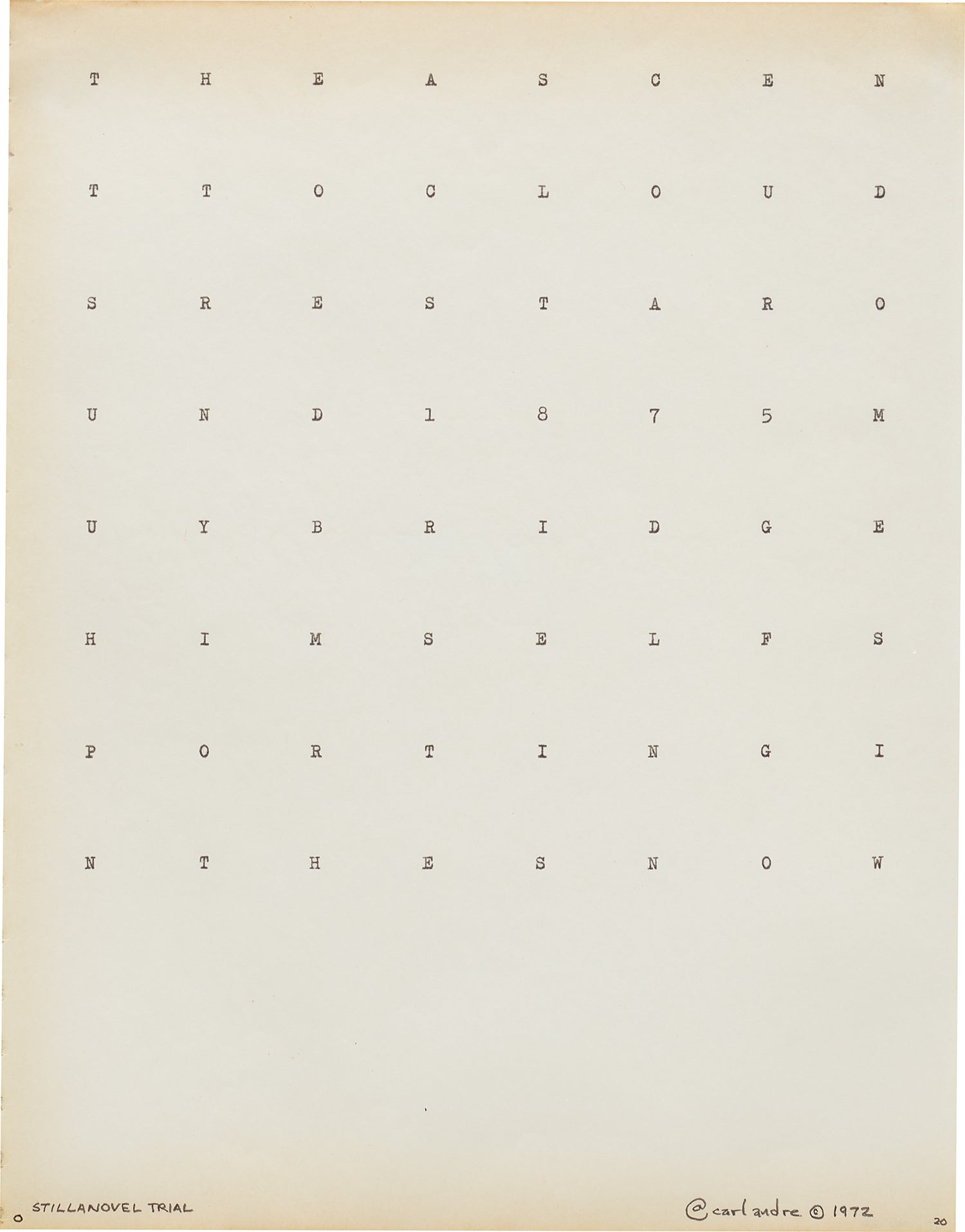 Carl Andre — Stillanovel Trial No 20