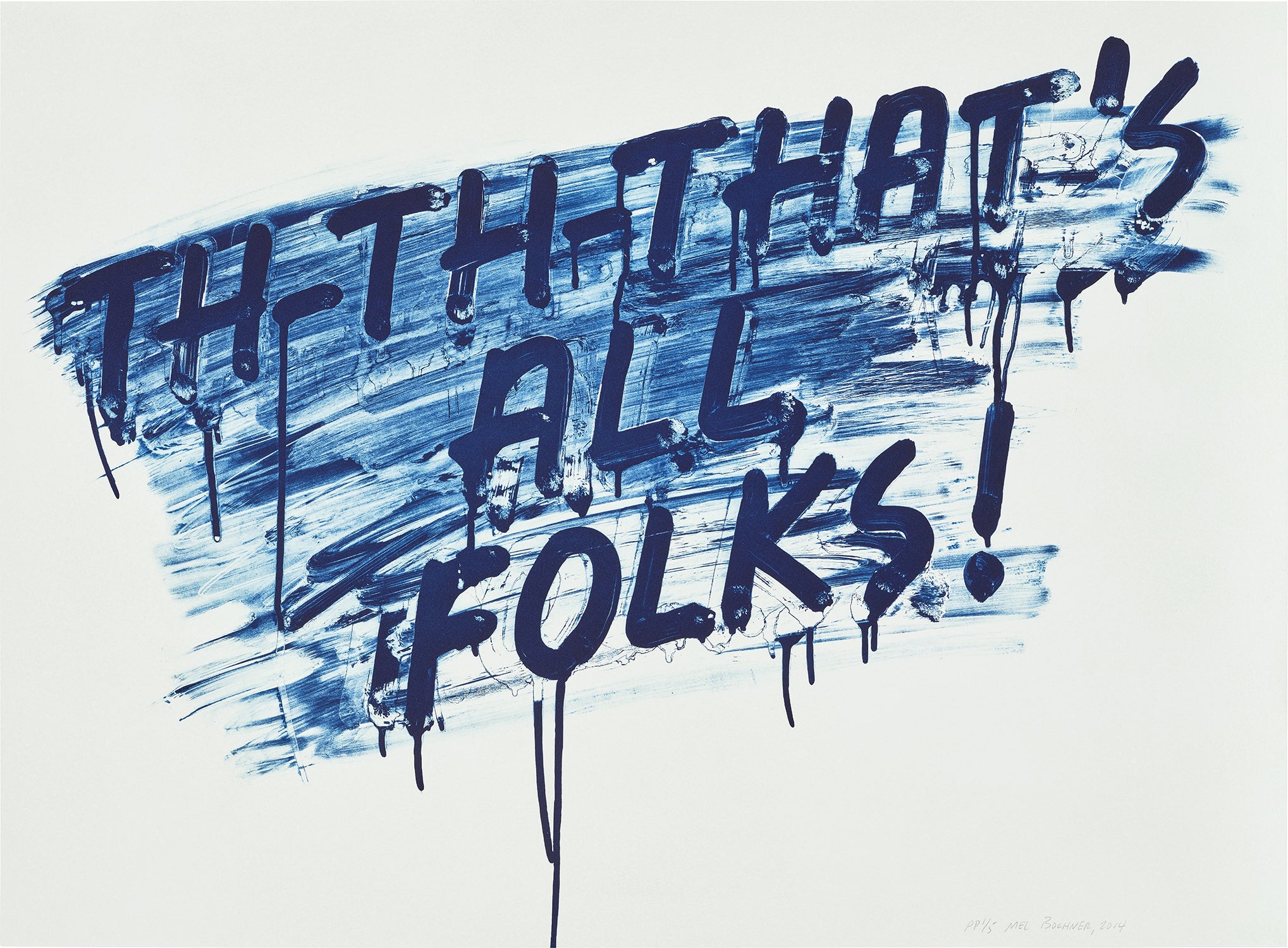 Mel Bochner — That's All Folks (K.W. 2014.09)