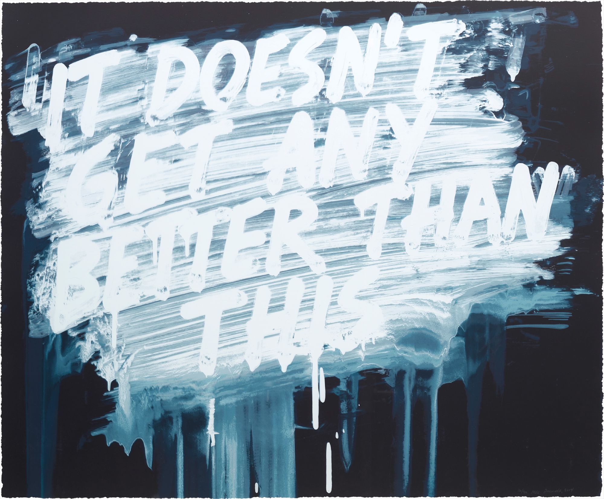 Mel Bochner — It Doesn't Get Any Better Than This