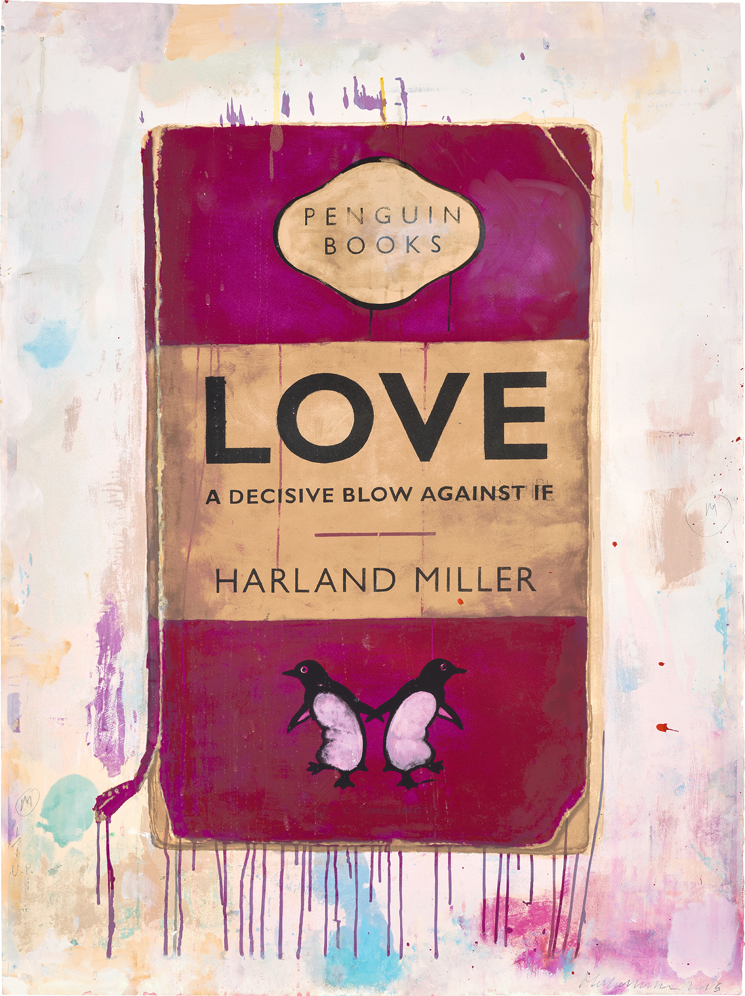 Harland Miller — Love, A Decisive Blow Against If