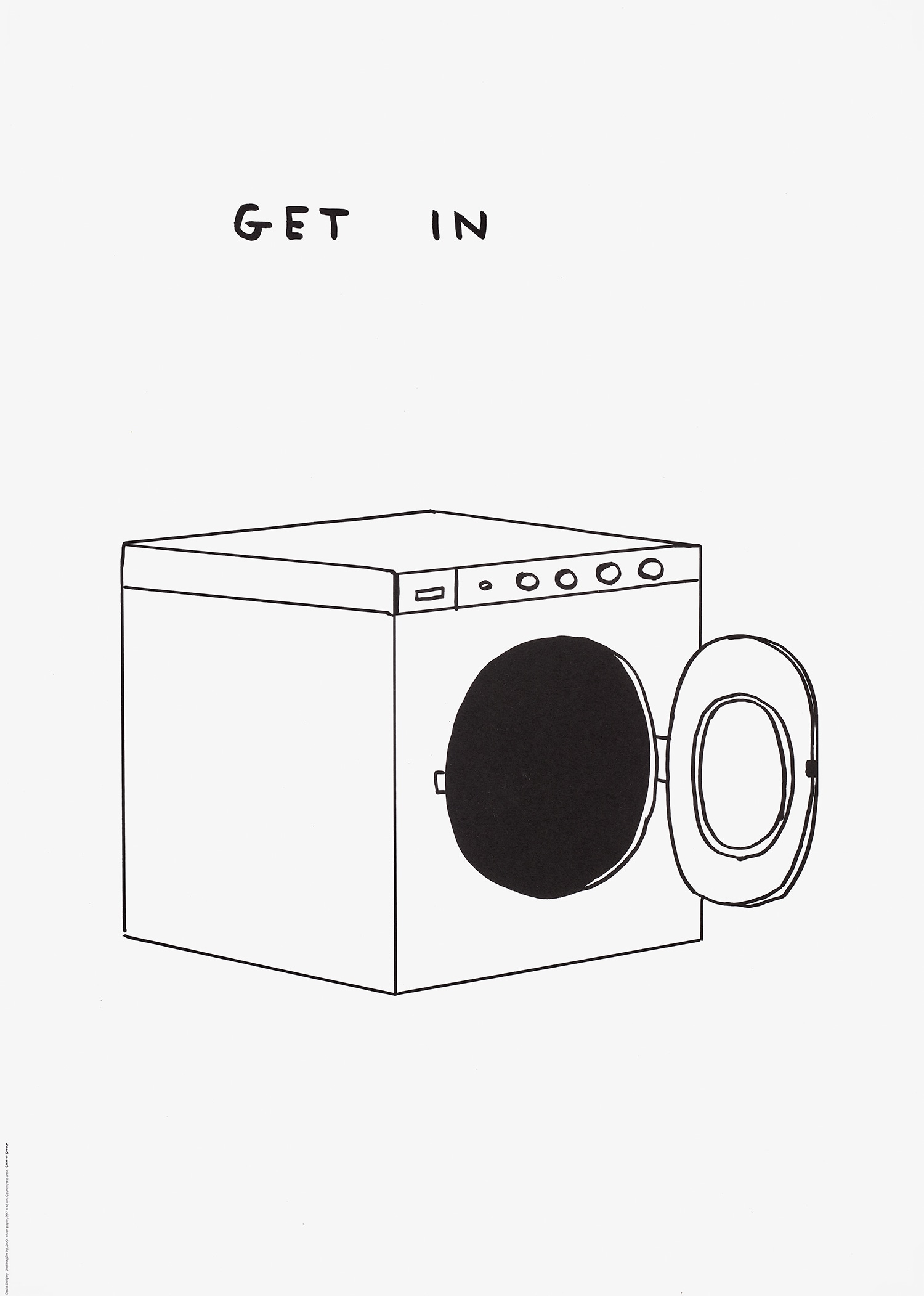 David Shrigley — Get In, from The Black & White Collection #2