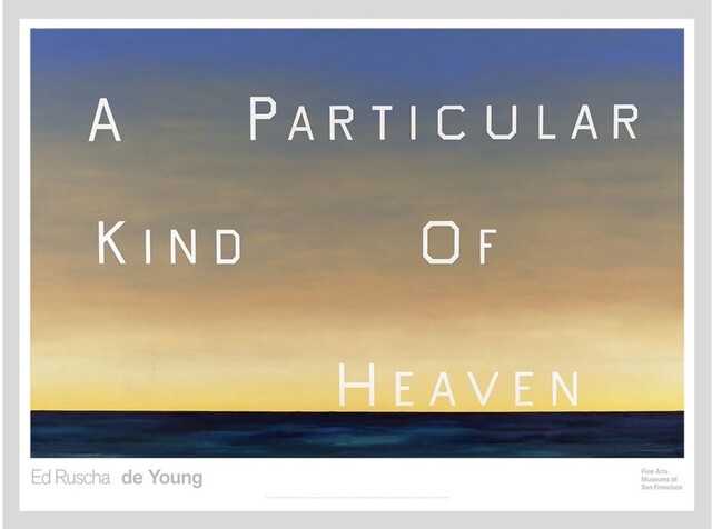 Ed Ruscha — A Particular Kind of Heaven
