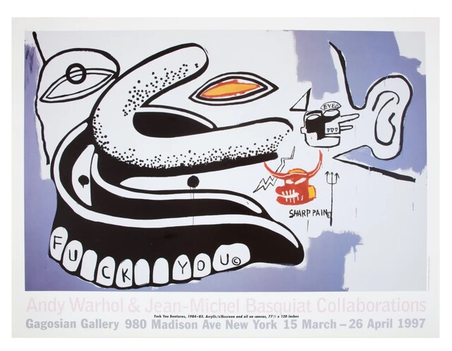 Jean-Michel Basquiat, Andy Warhol — Andy Warhol & Jean-Michel Basquiat Collaborations (Fuck You Dentures) 1997 Poster