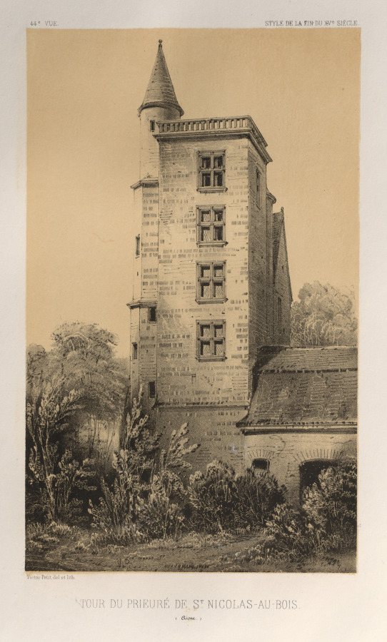 Victor Petit — Architecture Pittoresque ou Monuments des xveme. Et xvieme. Siecles: Chateaux De France des XV et XVI Siecles: Pl. 44, Tour Du Prieuré De St. Nicolas-Au-Bois (Aisne)