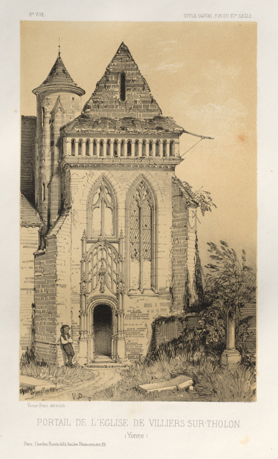 Victor Petit — Architecture Pittoresque ou Monuments des xveme. Et xvieme. Siecles: Chateaux De France des XV et XVI Siecles: Pl.2, Portail de L'Eglise de Villiers Sur-Tholon (Yonne)