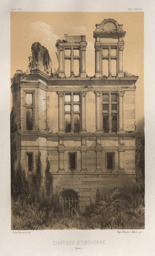 Victor Petit — Architecture Pittoresque ou Monuments des XVeme. Et XVIeme. Siecles: Chateaux de France des XV et XVI Siecles: Pl. 66, Château D'Yrouerre (Yonne)